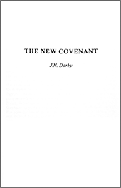 The New Covenant by John Nelson Darby