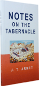 Notes on the Tabernacle by John Telford Armet