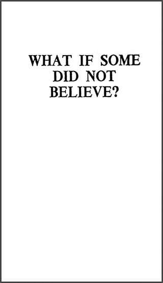 What If Some Did Not Believe? by George Cutting