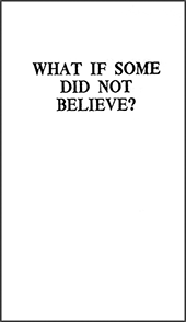 What If Some Did Not Believe? by George Cutting