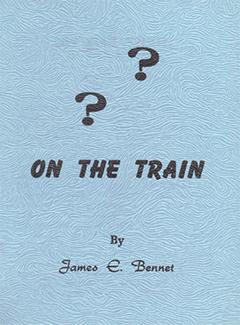 On the Train by James E. Bennet