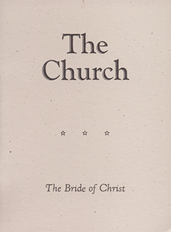 The Church: The Bride of Christ by Henry Edward Hayhoe