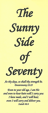 The Sunny Side of Seventy by Hector Maiben
