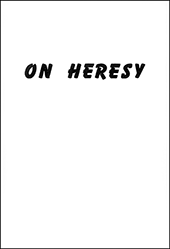 On Heresy by George Vicesimus Wigram