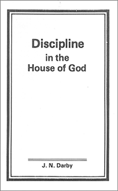 Discipline in the House of God by John Nelson Darby