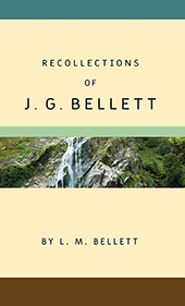 Recollections of J. G. Bellett by L.M. Bellett