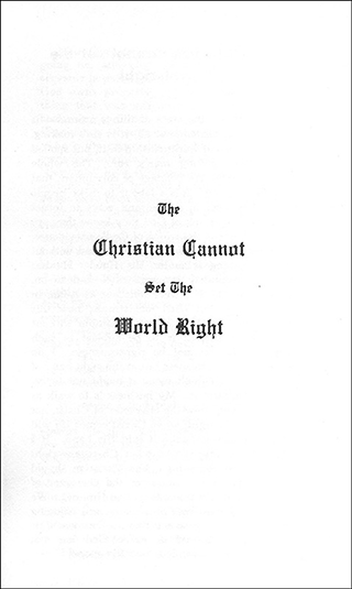 The Christian Cannot Set the World Right by John Nelson Darby