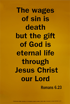 Scripture Poster: The wages of sin is death, but the gift of God … Romans 6:23 by TBS