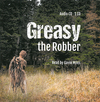 Greasy the Robber by Charles Lukesh