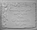 Plaster Casting Mold: Casting all your care . . . . 1 Pet. 5:7