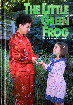 The Little Green Frog by Beth J. Coombe Harris