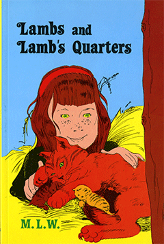 Lambs and Lamb's Quarters by Myra L. Hall Wilhelm