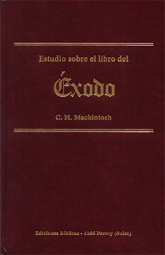 Estudios sobre Éxodo by Charles Henry Mackintosh
