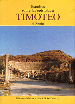 Spanish Estudios sobre las Epístolas a Timoteo by Henri L. Rossier
