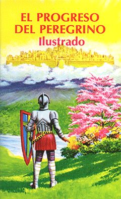 El Progreso del Peregrino Ilustrado by Juan Bunyan