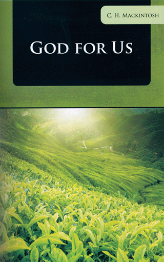 God for Us by Charles Henry Mackintosh