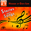 Messages of God's Love Stories and Songs by Lorne Yade
