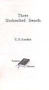 Three Unsheathed Swords by Clarence E. Lunden