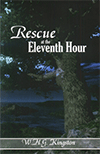 Rescue at the Eleventh Hour by W.H.G. Kingston