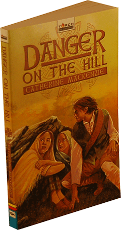 The Two Margarets: Danger on the Hill by Catherine Mackenzie