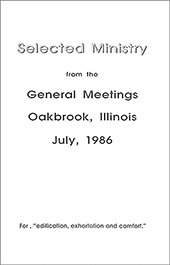 Selected Ministry From the General Meetings at Oak Brook, Illinois, July 1986 by Gordon Henry Hayhoe, William J. Prost & Robert Pilkington