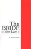 The Bride of the Lamb by Hamilton Smith