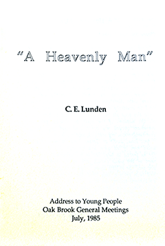 A Heavenly Man by Clarence E. Lunden