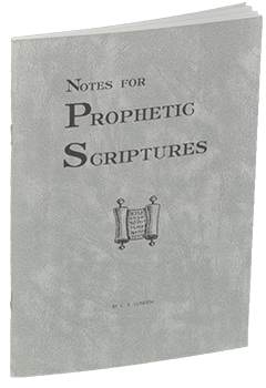 Prophetic Scriptures by Clarence E. Lunden