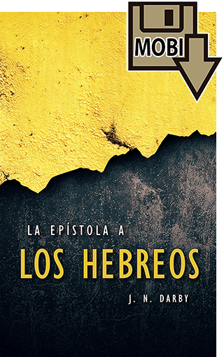 Spanish Notas de Conferencias Sobre la Epístola a los Hebreos by John Nelson Darby