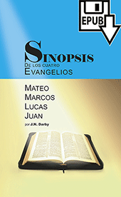 Sinopsis de los Cuatro Evangelios: Mateo, Marcos, Lucas, Juan by John Nelson Darby