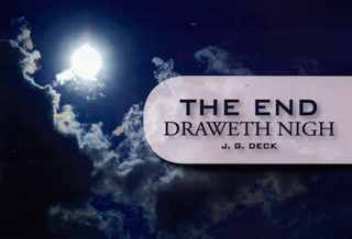 The End Draweth Nigh by James George Deck