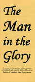 The Man in the Glory by George Cutting