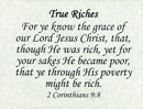 Small Frameable 11" x 8.5" True Riches Calligraphy Text: "For ye know the grace . . . might be rich. 2 Corinthians 8:9 Full Verse by ShareWord Wall Witness