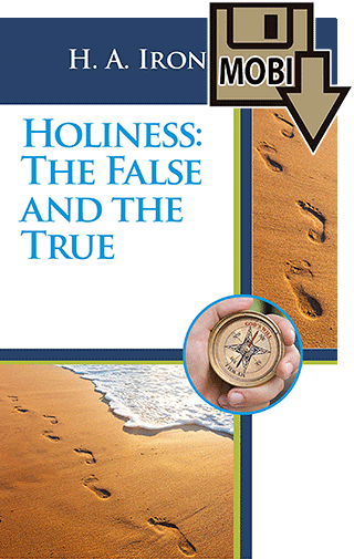 Holiness: The False and the True by Henry Allan Ironside