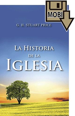Spanish La Historia de la Iglesia by G.H. Stuart Price