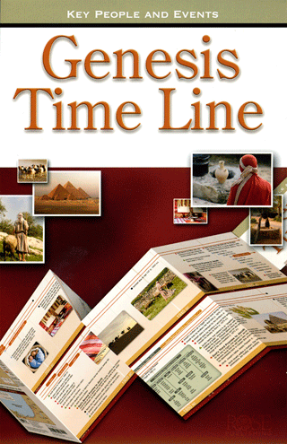 Genesis Time Line: Creation, the Fall, Abraham, Isaac, Jacob, and Joseph by Rose Publishing