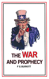 The War and Prophecy by Frances George Burkitt