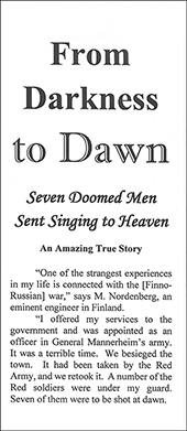 From Darkness to Dawn: Seven Doomed Men Sent Singing to Heaven by M. Nordenberg