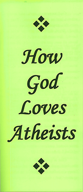 How God Loves Atheists by John A. Kaiser