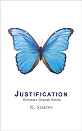 Justification: The Imputed Righteousness of Christ Examined in the Light of Scripture by Nicolas Simon