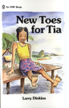 New Toes for Tia by Larry Dinkins