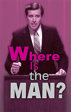 Where Is the Man?