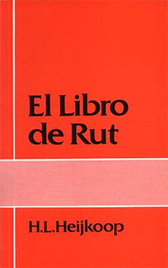 Spanish Estudio sobre Rut by Hendrik (Henk) Leendert Heijkoop