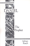 Daniel the Prophet by Adrian Roach