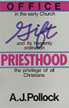 Office, Gift, and Priesthood by Algernon James Pollock