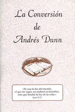 La Conversión de Andres Dunn by Thomas Kelly