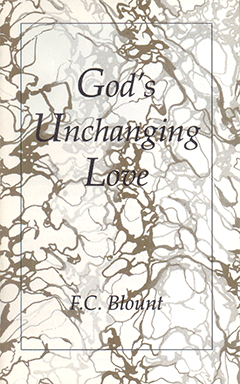 God's Unchanging Love by Franklin Clifford Blount