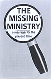 The Missing Ministry by T. Wilson