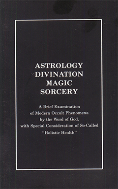 Astrology - Magic - Divination - Sorcery by Thomas M. Clement
