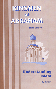 Kinsmen of Abraham: Understanding Islam by Rafique
